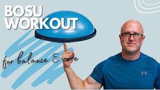 Bosu Ball Workout Improve Balance & Burn Calories