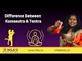 Difference between Kamasutra and Tantra