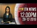 ITN News 12.00 PM 28-12-2019