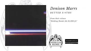 Watch Denison Marrs Better 34ths video