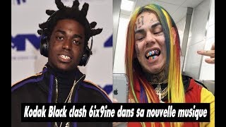 Kodak Black Clash 6ix9ine Dans Sa Nouvelle Musique Kodak Black Clash 6ix9ine Dans Sa Nouvelle Musique