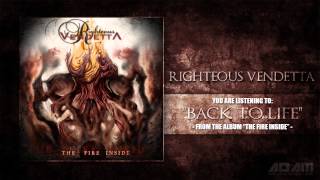Watch Righteous Vendetta Back To Life video