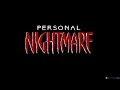 [...A Personal Nightmare - Игровой процесс]