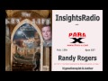 InsightsRadio Welcomes Randolph Rogers "The Key of Life"