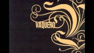 Watch Vaquero Building An Army video