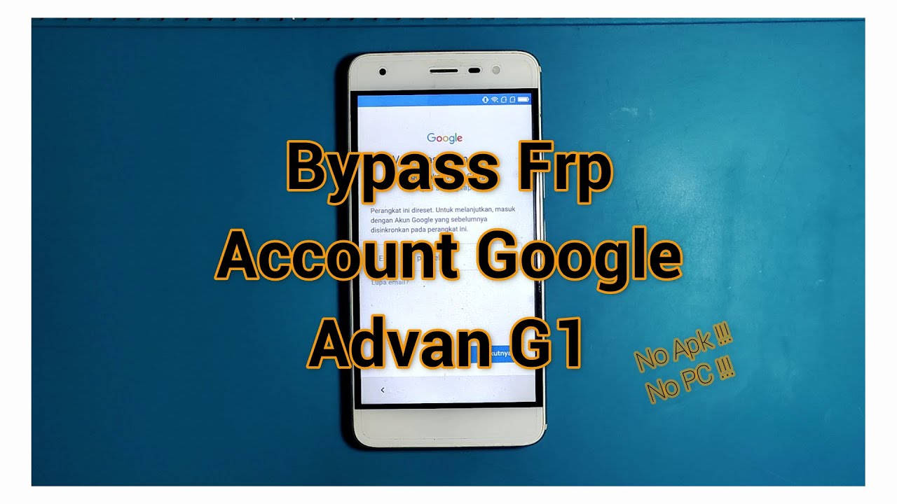 Bypass Frp Advan G1 without PC without apk Bypass Frp Advan G1 without PC without apk