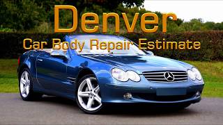 Denver Car Body Repair Estimate -Denver Colorado Truck/Car/SUV Collision Repair Estimate