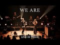 HAEVN & néomí - We Are (Live in Tivoli)