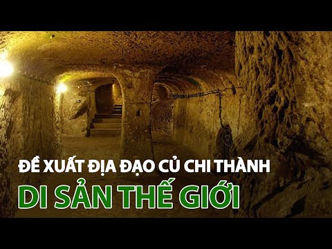 Đề xuất địa đạo Củ Chi thành di sản thế giới | VTC14