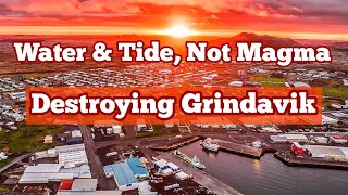 Water & Tide, Not Magma, Are Destroying Grindavík, Iceland Fagradalsfjall Hagafell Volcano Eruption