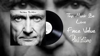 Watch Phil Collins This Must Be Love video