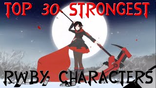 Top 30 Strongest RWBY Characters