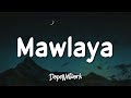 Maher Zain - Mawlaya (Lyrics)