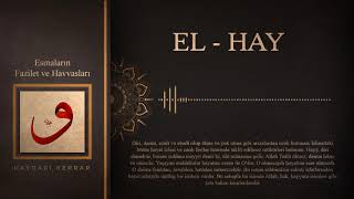 El- Hay Esmasının Havassı (sırları)