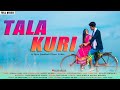 Tala kuri//Raju Soren//Suman//Hisi//Santhali Song 2021