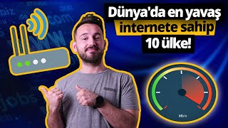 İnterneti Leş Olan 10 Ülke