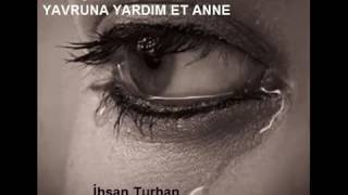 cok yoruldum yavruna yardım et ANNE 😢😢😔😔