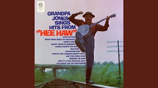 Watch Grandpa Jones King Of The Cannon County Hills video