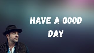 Watch Lee Brice Have A Good Day video