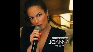 Jo Anna - Trip It