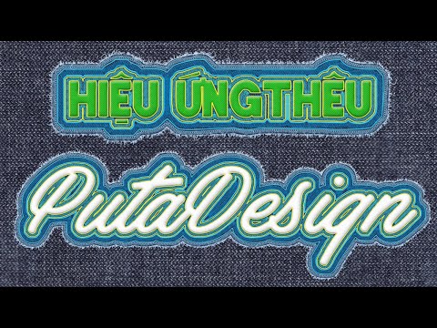 #21 Hiệu ứng Khâu Thêu trong Photoshop | Embroidery Actions Effect | PutaDesign