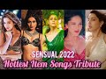 Hottest Item Songs 2022 Tribute | #sensual2022