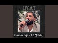 Unudacağam (feat. Şahin)