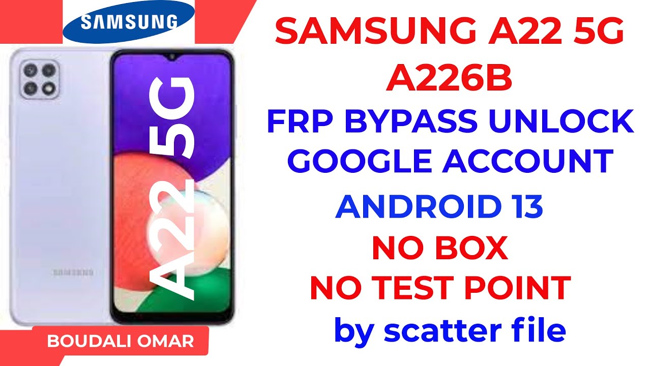 SAMSUNG GALAXY A22 5G A226B REMOVE GOOGLE ACCOUNT SAMSUNG GALAXY A22 5G A226B REMOVE GOOGLE ACCOUNT