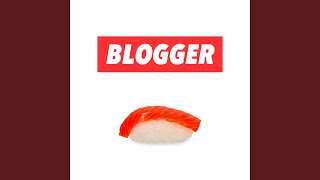Blogger