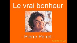 Watch Pierre Perret Le Vrai Bonheur video