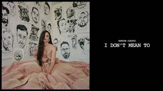 Sabrina Claudio - I Don'T Mean To (Official Audio)