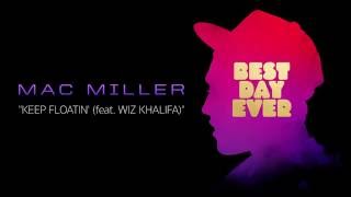 Watch Mac Miller Keep Floatin Ft Wiz Khalifa video