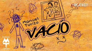 Vacío - Mtz Manuel Turizo | Video Lyric