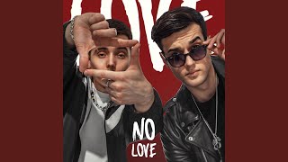 No Love