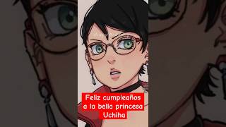 Feliz Cumpleaños A La Princesa Uchiha, Feliz Cumpleaños Sarada #Sarada #Saradauchiha #Naruto
