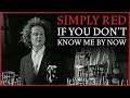 Simply Red - If You Don