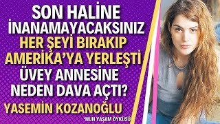 Yasemin Kozanoğlu Ahu Tuğbayın Kızı, Nevbahar Koçun Kuzeni Yasemin Kozanoğlu Kimdir?