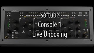 Softube Console 1 MKII Live Unboxing