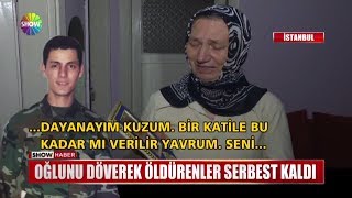 Oğlunu Döverek Öldürenler Serbest Kaldı