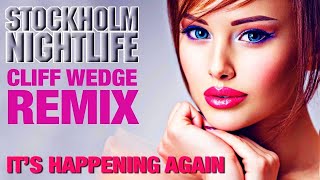 It's Happening Again ☆ Cliff Wedge 80S Remix [ Official Audio ] 🎧