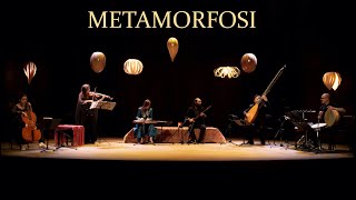 Metamorfosi - Constantinople, Kiya Tabassian