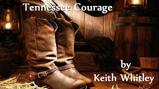 Watch Keith Whitley Tennessee Courage video