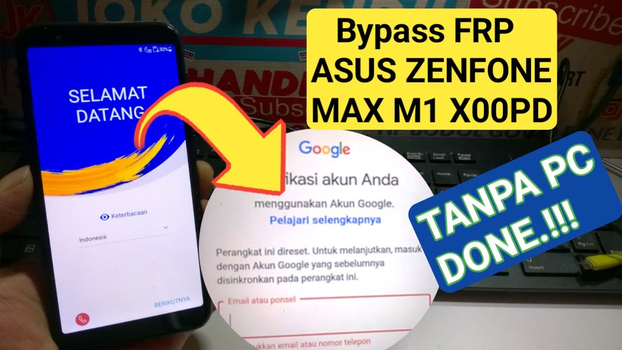 Bypass FRP Google Account Asus Zenfone Max M1 X00PD Bypass FRP Google Account Asus Zenfone Max M1 X00PD