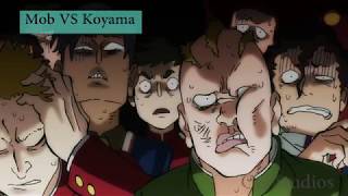 Pertarungan Anime Terbaik #1 Mob VS Koyama