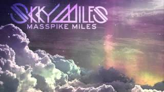 Watch Masspike Miles Miles Away video
