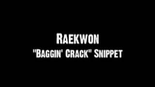 Watch Raekwon Baggin Crack video