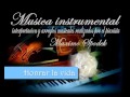 MUSICA INSTRUMENTAL DE ARGENTINA , HONRAR LA VIDA, CANCION EN PIANO Y ARREGLO MUSICAL