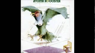 Video And so to bed Atomic Rooster