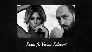 Röya ft. Vüqar Biləcəri — Eşqim