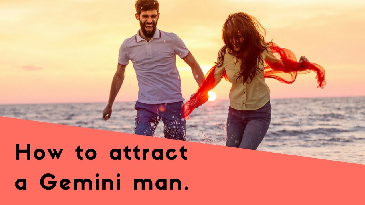 Things to say to a gemini man